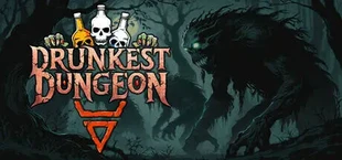 Drunkest Dungeon