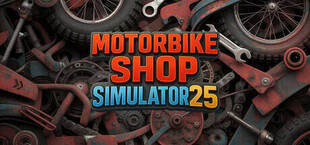 Motorbike Shop Simulator 2025