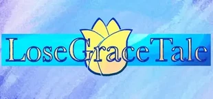 落恩典记/LoseGraceTale