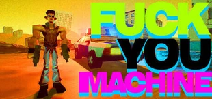 FFFF YOU MACHINE