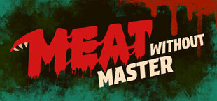 Игра Meat Without Master Meat Without Master