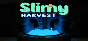 Slimy Harvest
