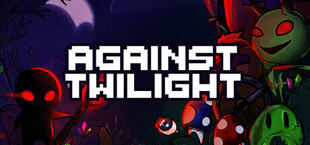 Игра Against Twilight Against Twilight