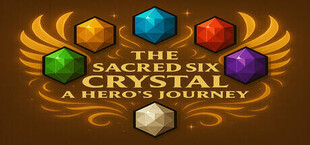 Игра The Sacred Six Crystal: A Hero's Journey The Sacred Six Crystal: A Hero's Journey