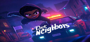 Игра Dark Neighbors Dark Neighbors