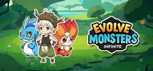 Evolve Monsters Infinite