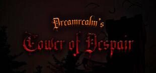 Dreamrealm's Tower of Despair