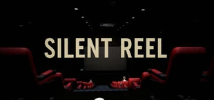 Silent Reel