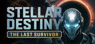Игра Stellar Destiny: The Last Survivor Stellar Destiny: The Last Survivor