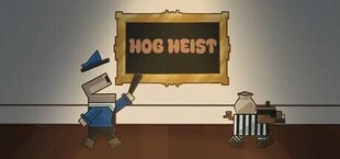 Игра Hog Heist Hog Heist