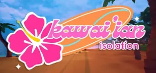 Kawai'ian Isolation