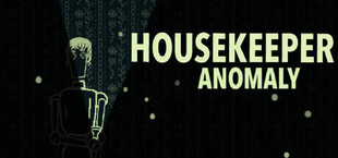 Игра Housekeeper: Anomaly Housekeeper: Anomaly