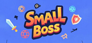 Small Boss?