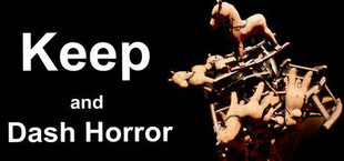 Keep and Dash Horror