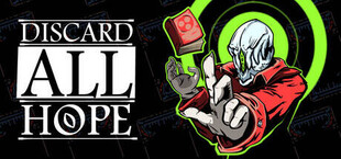 Игра Discard All Hope Discard All Hope