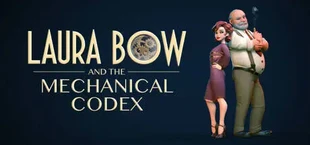 Laura Bow and the Mechanical Codex