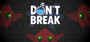 Игра Don't Break Don't Break