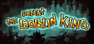 Игра DEFEAT THE GOBLIN KING DEFEAT THE GOBLIN KING