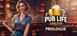 The Pub Life Simulator: Prologue