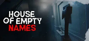 House of Empty Names