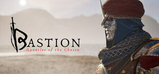 Bastion: Gauntlet of the Chosen
