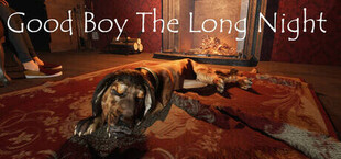 Игра Good Boy The Long Night Good Boy The Long Night