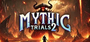 Mythic Trials 2