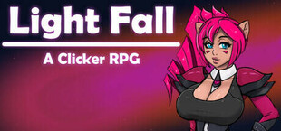 Игра Light Fall: A Clicker RPG Light Fall: A Clicker RPG