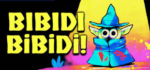 Bibidi Bibidi!