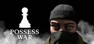Possess War
