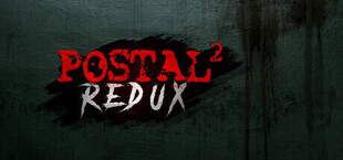 Игра POSTAL 2 Redux POSTAL 2 Redux