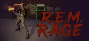 R.E.M. Rage