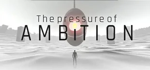 The Pressure of Ambition