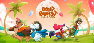 Don´t Burst My Balloon