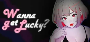 Wanna Get Lucky?