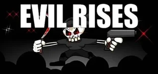 Evil Rises