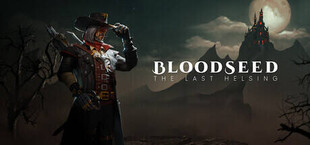 Игра Bloodseed: The last Helsing Bloodseed: The last Helsing