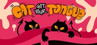 Cat Got Your Tongue