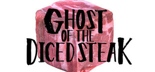 Игра GHOST OF THE DICED STEAK GHOST OF THE DICED STEAK