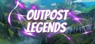Outpost Legends