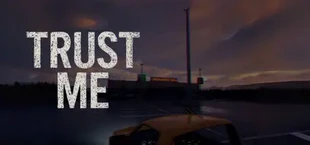 Trust Me