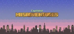 Capitalist Misadventures