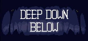 Игра Deep Down Below Deep Down Below