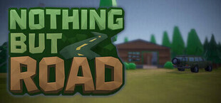 Nothing But Road