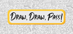 Draw, Draw, Pass!