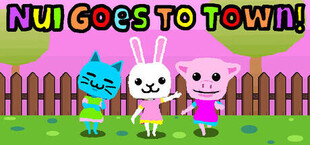 Nui Goes to Town!