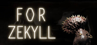 Игра For Zekyll For Zekyll