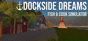 Игра Dockside Dreams – Fish & Cook Simulator Dockside Dreams – Fish & Cook Simulator
