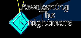 Игра Awakening the Knightmare Awakening the Knightmare