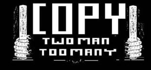 Игра Copy: Two Man Too Many Copy: Two Man Too Many